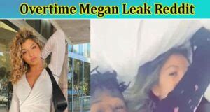 leaked overtime megan video|Overtime Megan Leaks: Controversial Revelations 